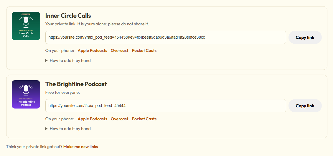 The My Podcasts page showing a member their own private podcast link with a Copy button and app buttons
