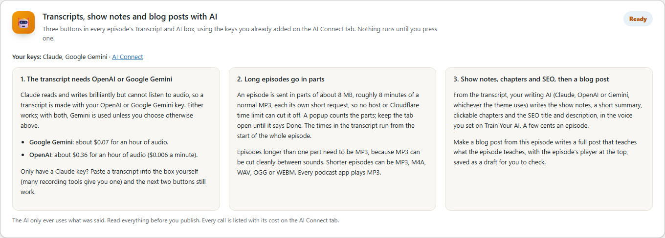The Podcasts tab explaining which AI keys make transcripts and what each costs